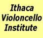 Ithaca Violoncello Institute